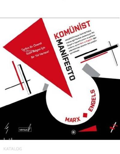 Komünist Manifesto; Tarihin En Önemli Siyasi Belgesi İçin Bir Yol Haritası - 1