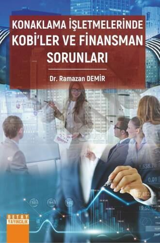 Konaklama İşletmelerinde Kobi’Ler Ve Finansman Sorunları - 1