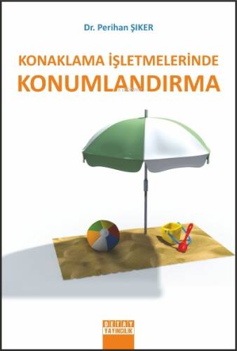 Konaklama İşletmelerinde Konumlandırma - 1