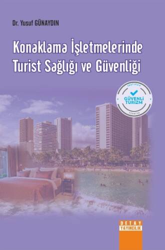 Konaklama İşletmelerinde Turist Sağlığı Ve Güvenliği - 1