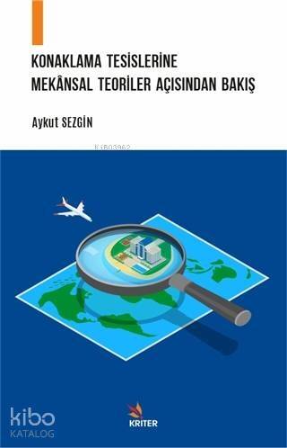 Konaklama Tesislerine Mekânsal Teoriler Açısından Bakış - 1