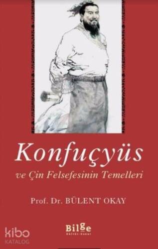 Konfuçyüs ve Çin Felsefesinin Temelleri - 1