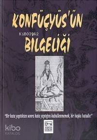 Konfüçyüs'ün Bilgeliği - 1