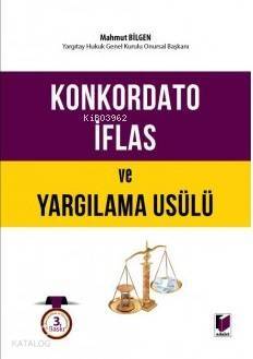 Konkordato İflas ve Yargılama Usulü - 1