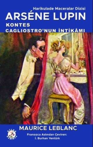 Kontes Cagliostro'nun İntikamı - Arsene Lupin - 1