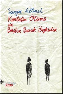 Kontes'in Ölümü ve Başka Buruk Öyküler - 1