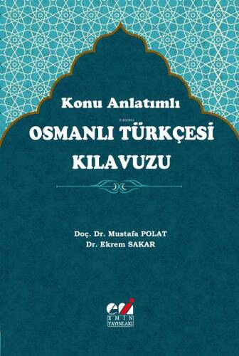 Konu Anlatımlı Osmanlı Türkçesi Kılavuzu - 1