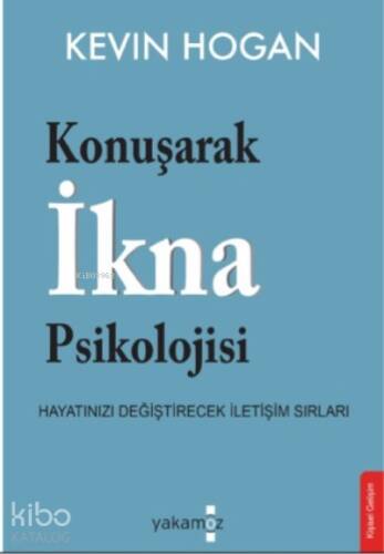 Konuşarak İkna Psikolojisi - 1