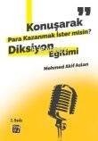 Konuşarak Para Kazanmak İster Misin?;Diksiyon Eğitimi - 1