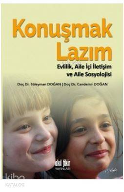 Konuşmak Lazım; Evlilik, Aile İçi İletişim ve Aile Sosyolojisi - 1