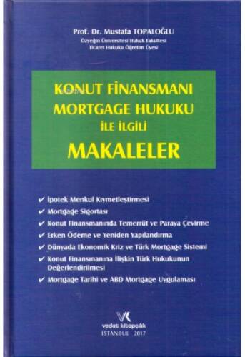 Konut Finansmanı Mortgage Hukuku ile İlgili Makaleler - 1