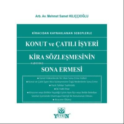 Konut ve Çatılı İşyeri Kira Sözleşmesinin Sona Ermesi - 1