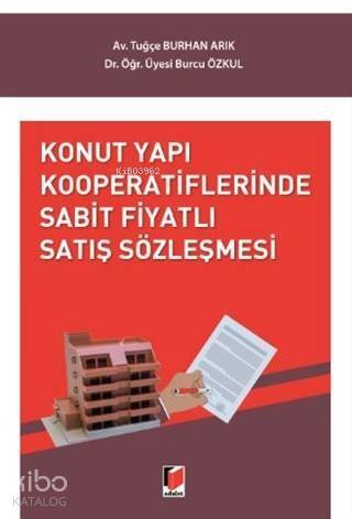 Konut Yapı Kooperatiflerinde Sabit Fiyatlı Satış Sözleşmesi - 1