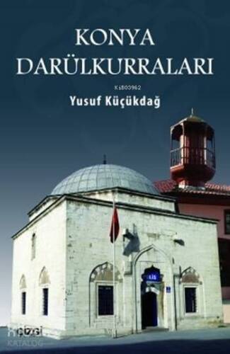 Konya Darülkurraları - 1