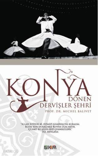 Konya Dönen Dervişler Şehri - 1