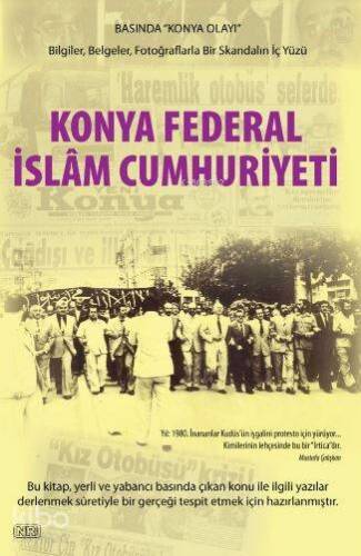 Konya Federal İslam Cumhuriyeti; Basında 