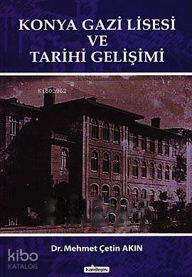 Konya Gazi Lisesi ve Tarihi Gelişimi - 1