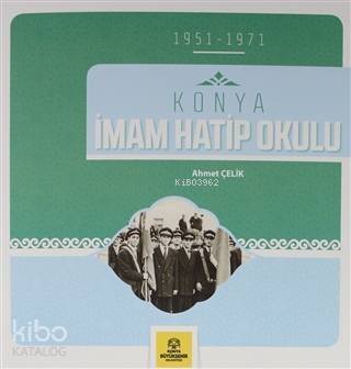 Konya İmam Hatip Okulu (1951-1971) - 1