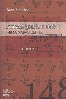 Konya Şer'iye Sicili 148 Numaralı Defter - 1