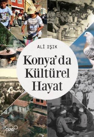 Konya'da Kültürel Hayat - 1