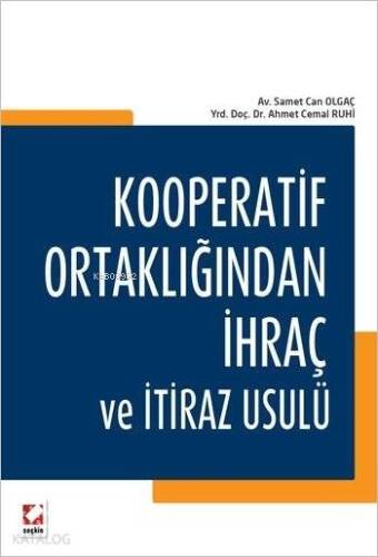 Kooperatif Ortaklığından İhraç ve İtiraz Usulü - 1