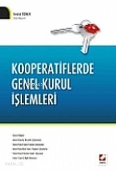 Kooperatiflerde Genel Kurul İşlemleri - 1