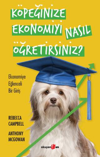 Köpeğinize Ekonomiyi Nasıl Öğretirsiniz? Ekonomiye Eğlenceli Bir Giriş - 1