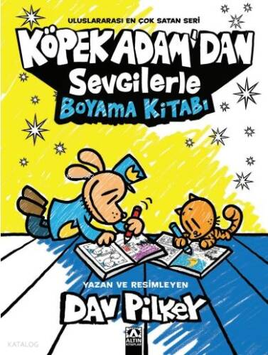 Köpek Adam'dan Sevgilerle Boyama Kitabı - 1