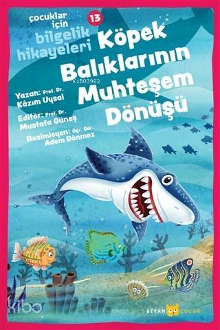 Köpek Balıklarının Muhteşem Dönüşü - Çocuklar İçin Bilgelik Hikayeleri 13 - 1