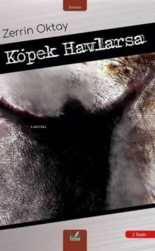 Köpek Havlarsa - 1