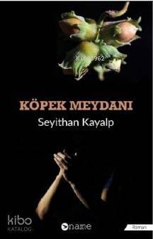 Köpek Meydanı - 1