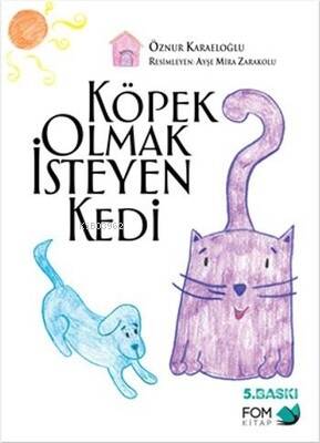 Köpek Olmak İsteyen Kedi - 1