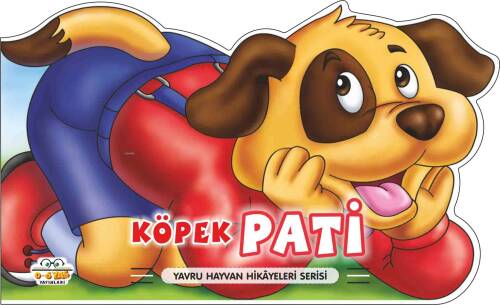 Köpek Pati – Yavru Hayvan Hikâyeleri - 1