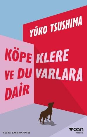 Köpeklere ve Duvarlara Dair - 1