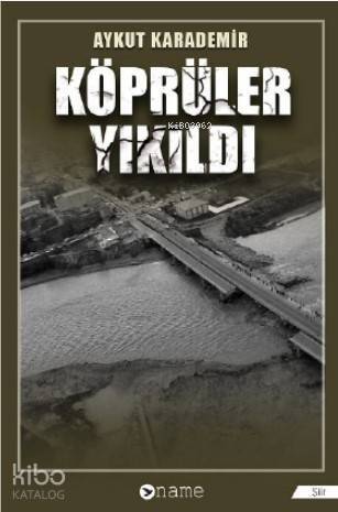 Köprüler Yıkıldı - 1