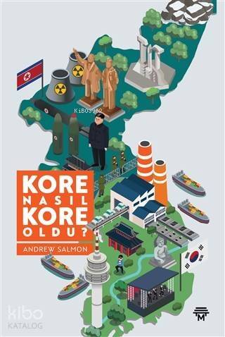 Kore Nasıl Kore Oldu?; Modern Korea: All That Matters - 1