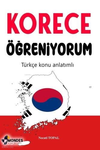 Korece Öğreniyorum;Türkçe Konu Anlatımlı - 1