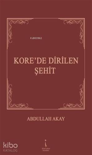 Kore'de Dirilen Şehit - 1