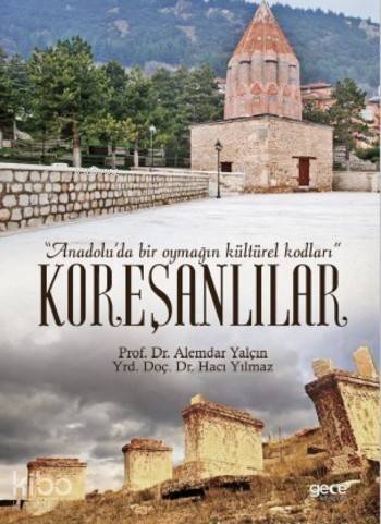 Koreşanlılar (Ciltli) - 1