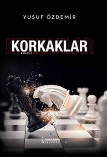 Korkaklar - 1