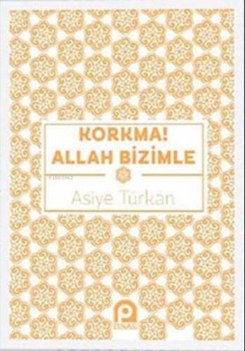 Korkma! Allah Bizimle - 1