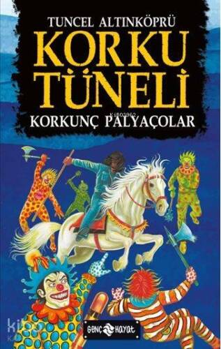 Korku Tüneli 4 - Korkunç Palyaçolar - 1