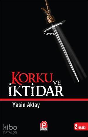 Korku ve İktidar - 1