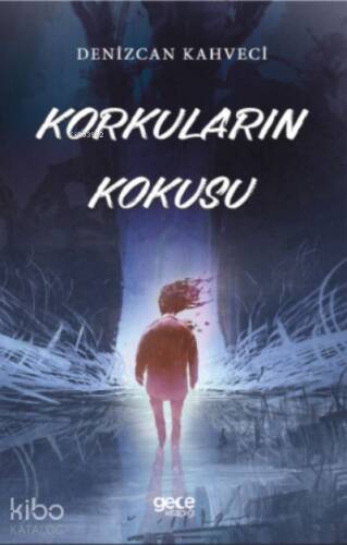 Korkuların Kokusu - 1