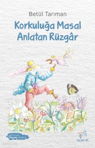 Korkuluğa Masal Anlatan Rüzgâr - 1