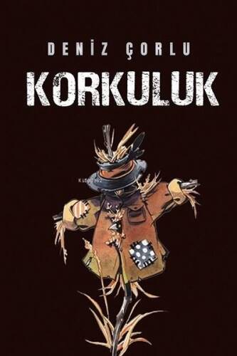 Korkuluk - 1