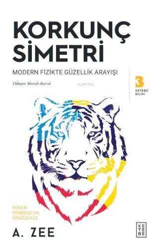 Korkunç Simetri;Modern Fizikte Güzellik Arayışı - 1