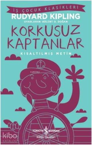 Korkusuz Kaptanlar; Kısaltılmış Metin - 1