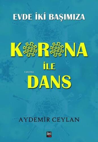 Korona İle Dans;Evde İki Başımıza - 1