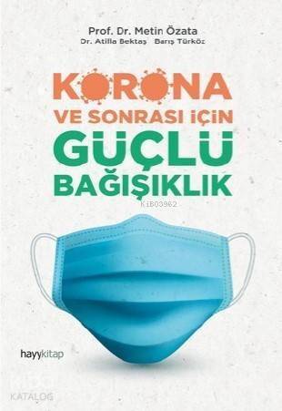 Korona ve Sonrası İçin Güçlü Bağışıklık - 1